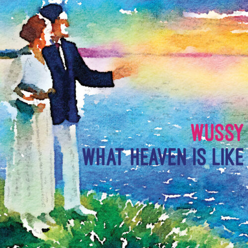 What Heaven Is Like Artwork